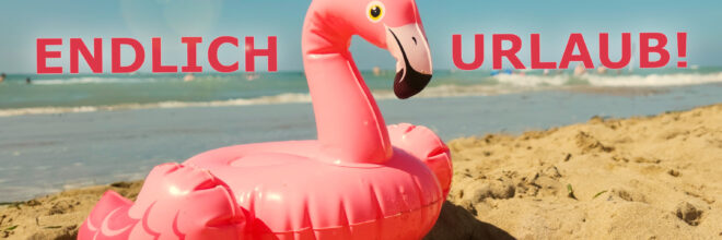 Endlich Urlaub
