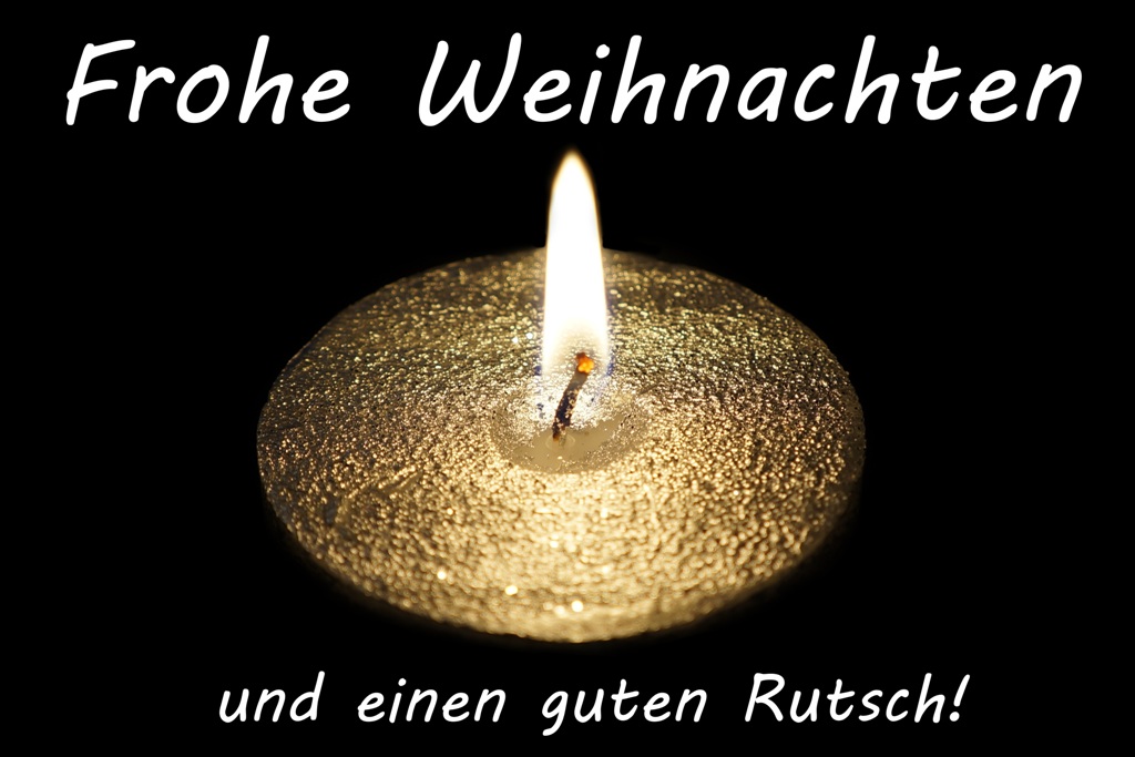 Frohe Weihnachten und guten Rutsch!!