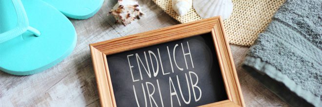 Urlaub Endlich Urlaub