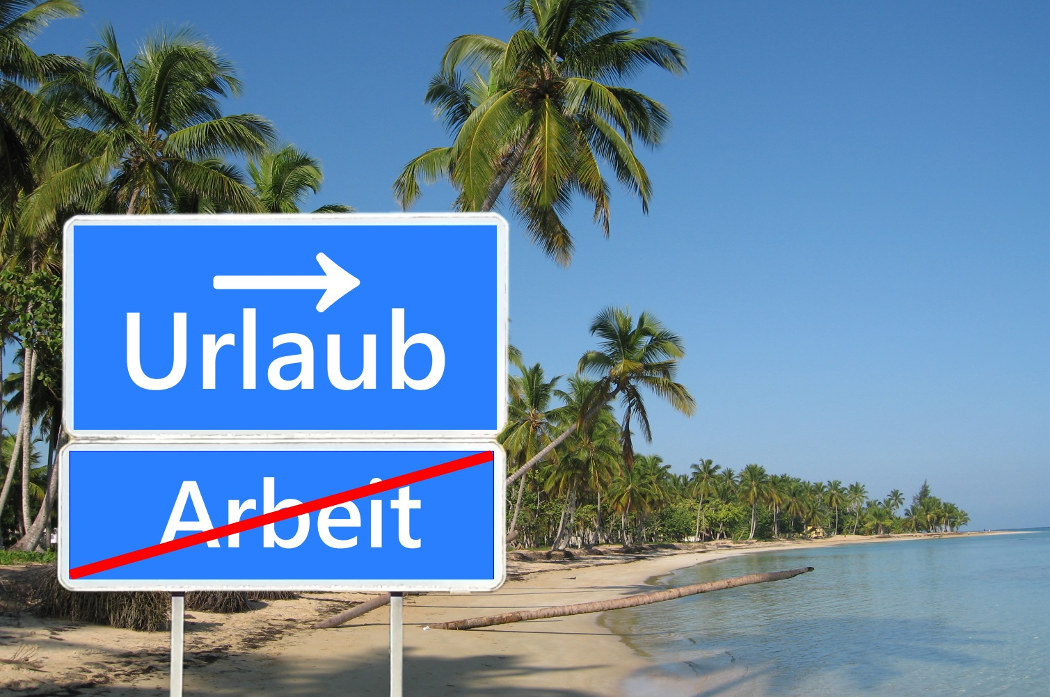 Wir machen Urlaub